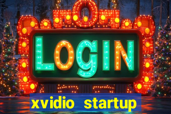 xvidio startup brasil 2024