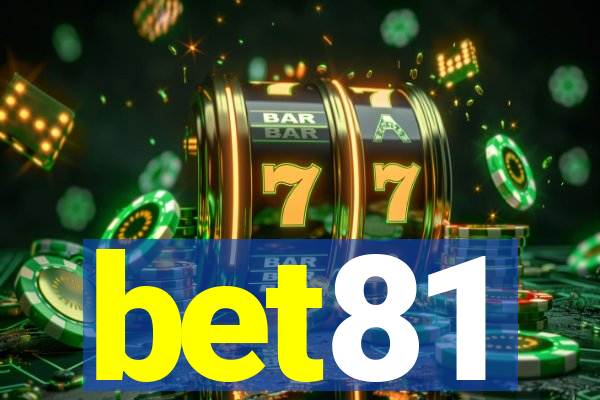 bet81