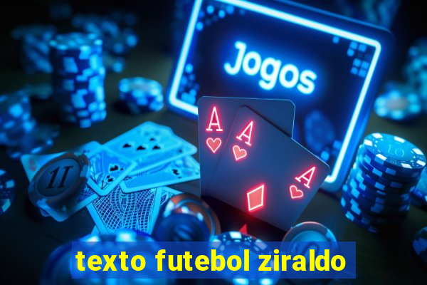 texto futebol ziraldo