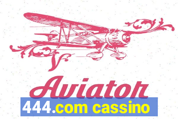 444.com cassino