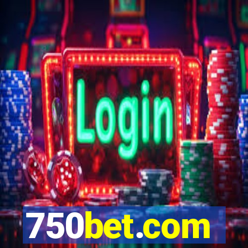 750bet.com