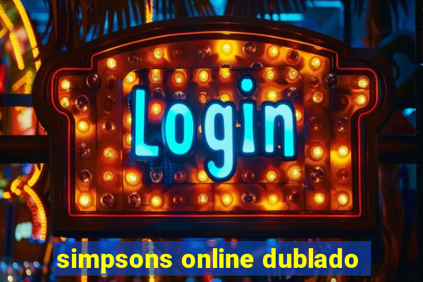 simpsons online dublado