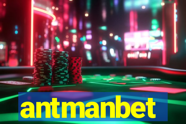 antmanbet