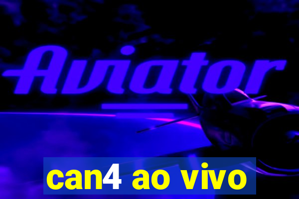 can4 ao vivo