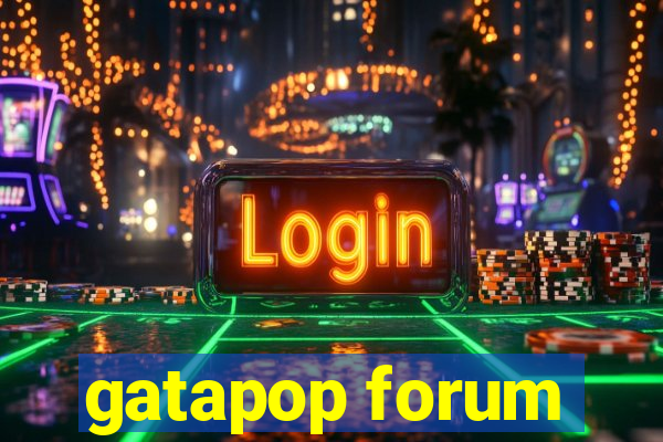 gatapop forum