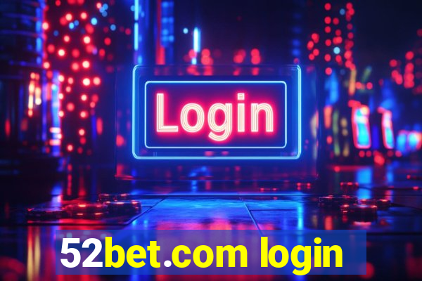 52bet.com login