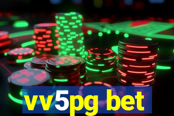 vv5pg bet