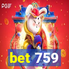 bet 759