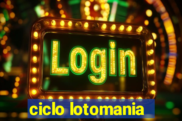 ciclo lotomania