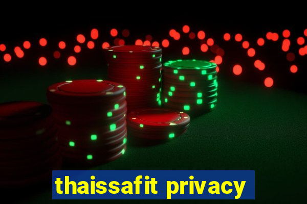 thaissafit privacy