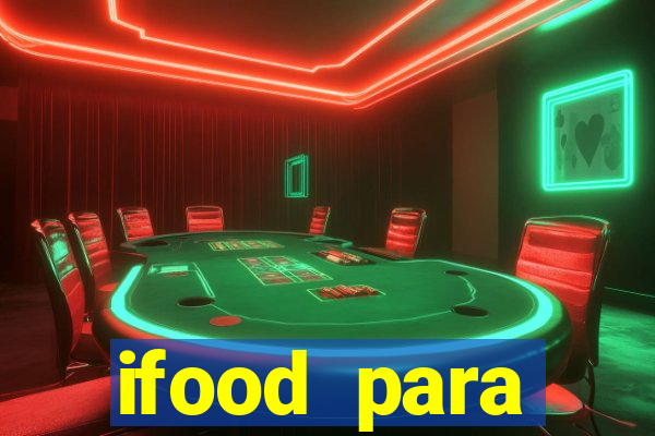 ifood para restaurante login