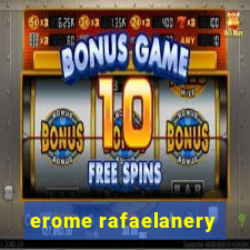 erome rafaelanery