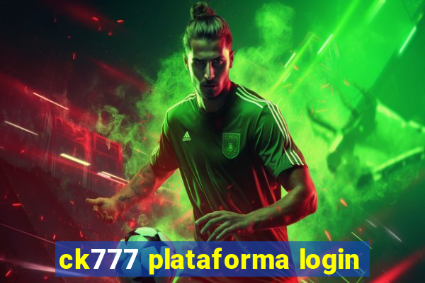 ck777 plataforma login