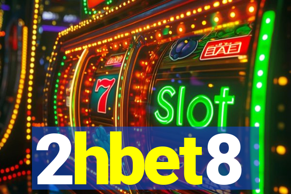 2hbet8