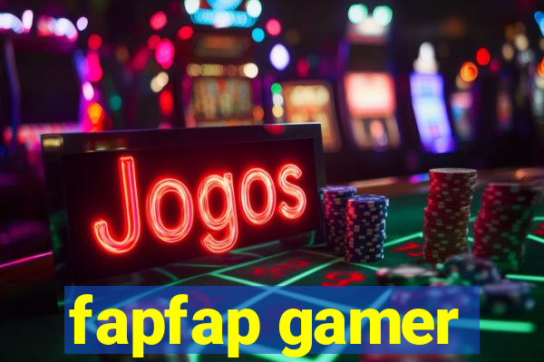 fapfap gamer