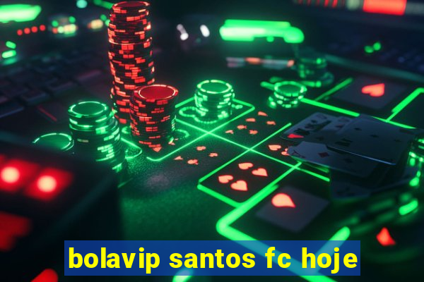 bolavip santos fc hoje