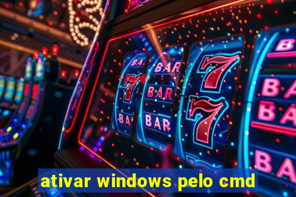 ativar windows pelo cmd