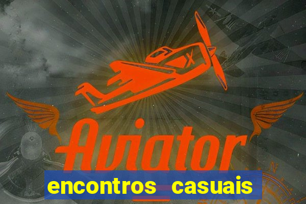 encontros casuais campina grande