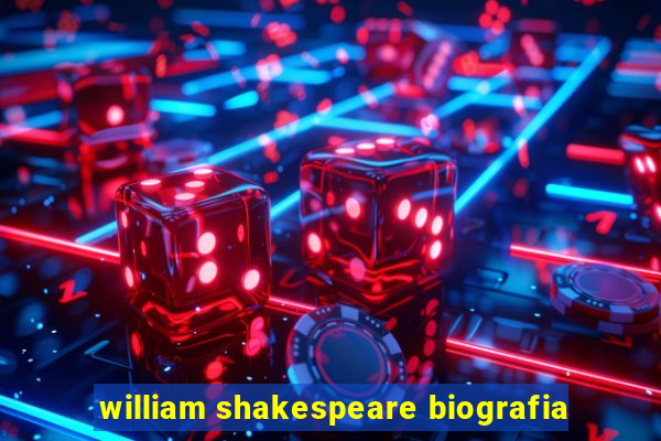 william shakespeare biografia