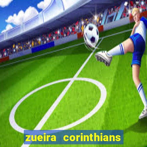 zueira corinthians contra palmeiras