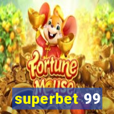 superbet 99