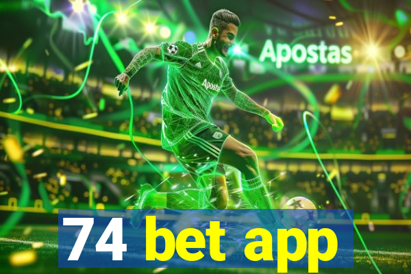 74 bet app