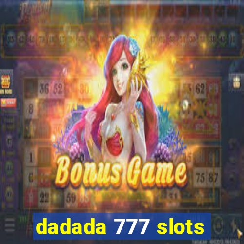 dadada 777 slots