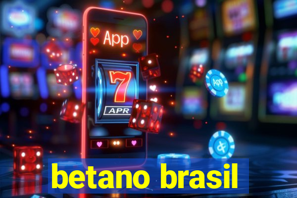 betano brasil