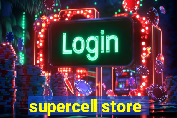 supercell store