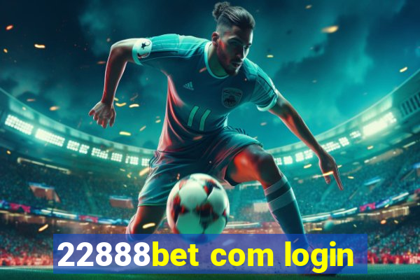 22888bet com login