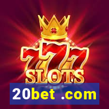 20bet .com