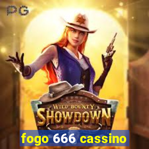 fogo 666 cassino