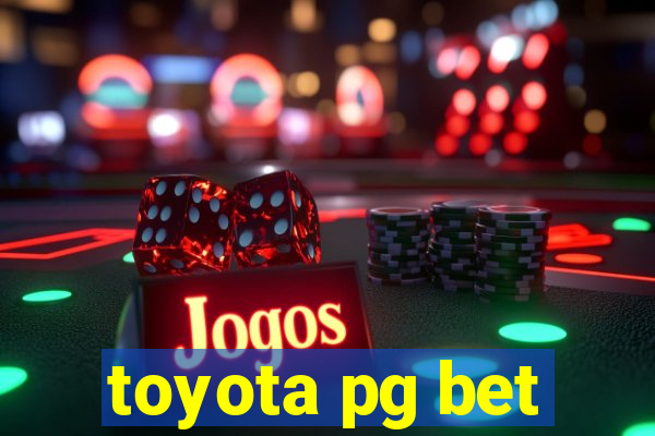 toyota pg bet