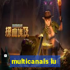 multicanais lu