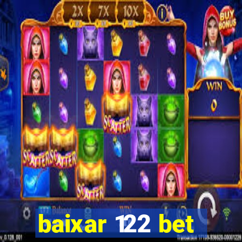 baixar 122 bet