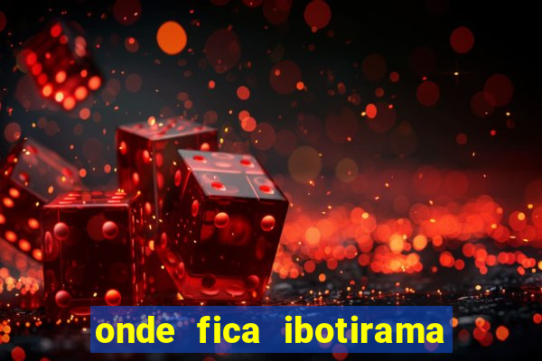 onde fica ibotirama na bahia