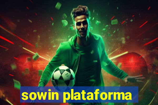 sowin plataforma