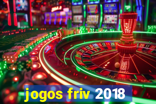 jogos friv 2018