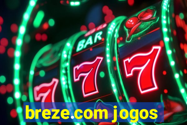 breze.com jogos