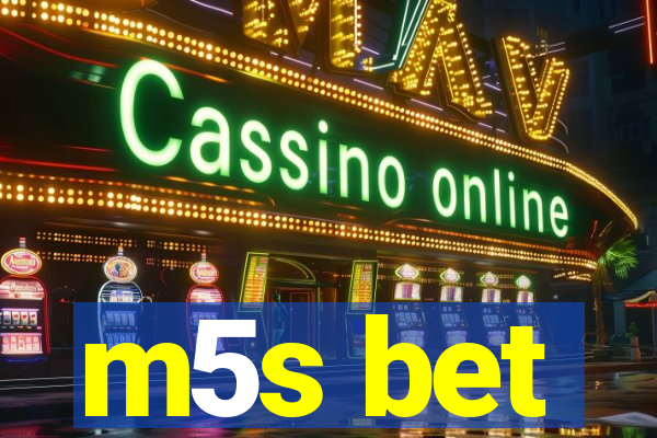 m5s bet