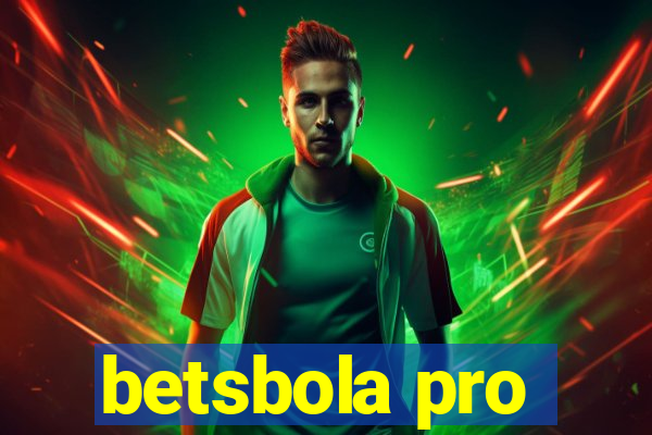 betsbola pro