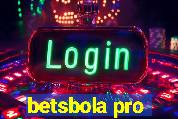 betsbola pro