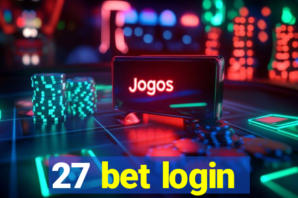 27 bet login