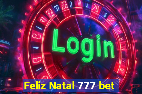 Feliz Natal 777 bet