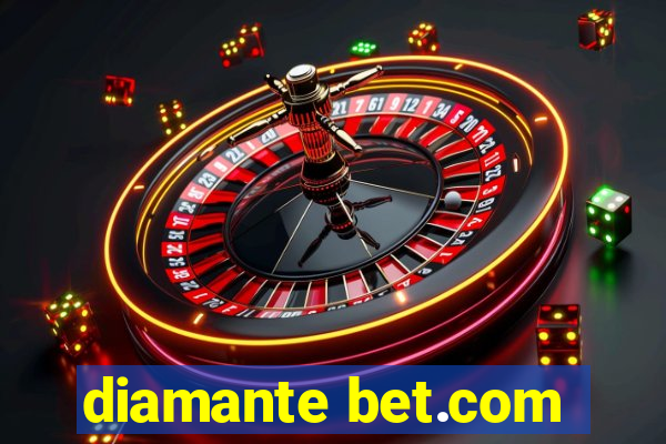 diamante bet.com