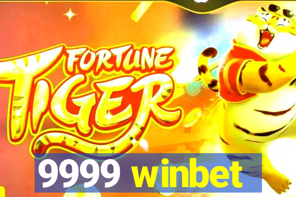 9999 winbet