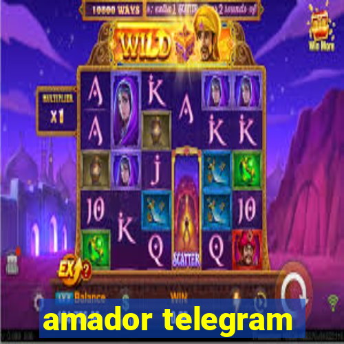 amador telegram