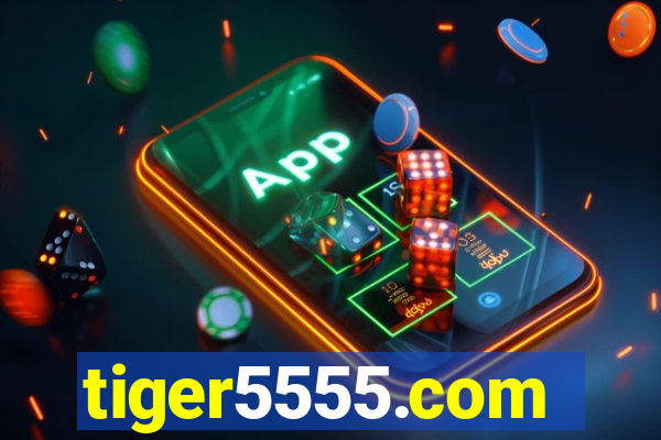 tiger5555.com