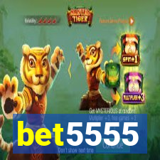 bet5555