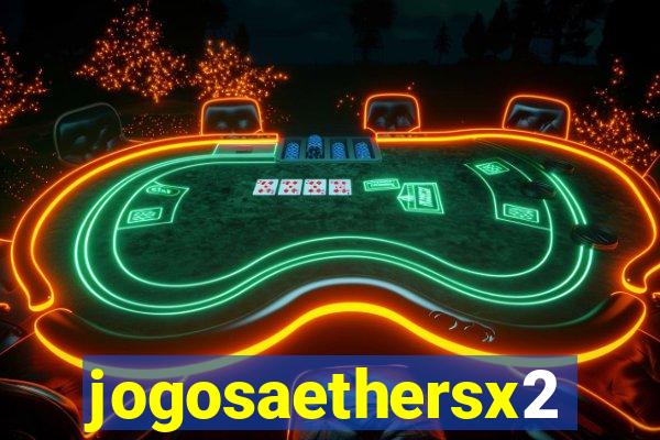 jogosaethersx2